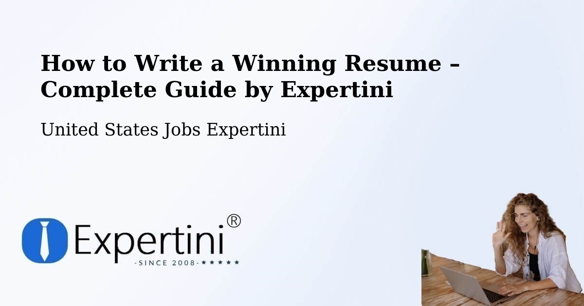 Resume Writing Guide for Job Seekers – Thousand Oaks - Thousand Oaks, United States Jobs Expertini